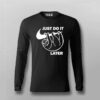 Just Do It Sleep Later  Funny T- Shirt For Men