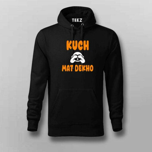 Kuch Mat Dekho T-Shirt for Men