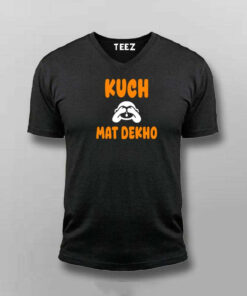 Kuch Mat Dekho T Shirt for Men 4