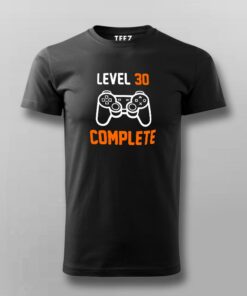 Level 30 Complete Video Gamer T-Shirt Level 30 Complete Video Gamer T-Shirt