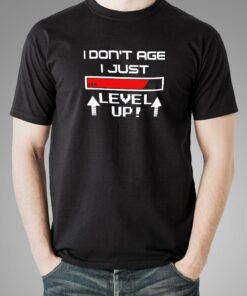 Level Up Gamer T-Shirt – Age is Just a Number Level Up Gamer T-Shirt – Age is Just a Number