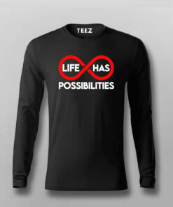 Life Has Possibilities T-shirt For Men Life Has Possibilities T-shirt For Men