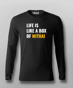 Life Is Like A Box Of Mithai Funny T-shirt For Men Life Is Like A Box Of Mithai Funny T-shirt For Men