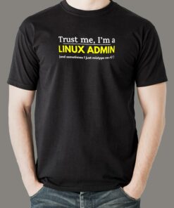 Linux Administrator Trust T-Shirt – Secure & Reliable Linux Administrator Trust T-Shirt – Secure & Reliable