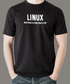 Linux Shell Mastery T-Shirt – Where There’s a Shell, There’s a Way Linux Shell Mastery T-Shirt – Where There’s a Shell, There’s a Way