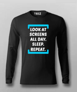 Look At Screen All Day Sleep Repeat  Funny T-shirt For Men Look At Screen All Day Sleep Repeat  Funny T-shirt For Men