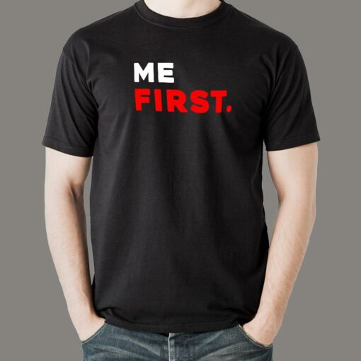 Me First Men’s Attitude T-Shirt