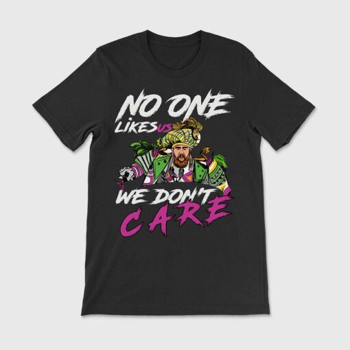 No One Likes Us Tee