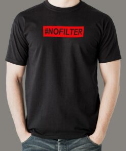 #NoFilter T-Shirt #NoFilter T-Shirt