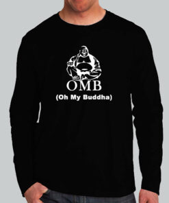 Oh My Buddha OMG Funny Buddhist Saying Quote T-Shirt Oh My Buddha OMG Funny Buddhist Saying Quote T-Shirt