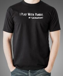 Playing With Pandas Python T-Shirt – Data Fun Unleashed Playing With Pandas Python T-Shirt – Data Fun Unleashed