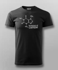 Powered By Caffeine T-Shirt Powered By Caffeine T-Shirt