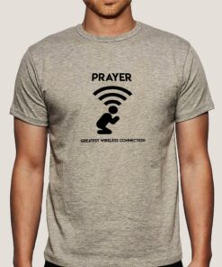 Prayer – Greatest Wireless Connection Men’s Religious T-shirt Prayer – Greatest Wireless Connection Men’s Religious T-shirt