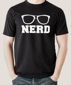 Proud Nerd T-Shirt – Geek Culture Finest