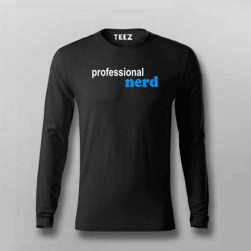 Proud Professional Nerd Men’s Tee – Geek Culture Finest