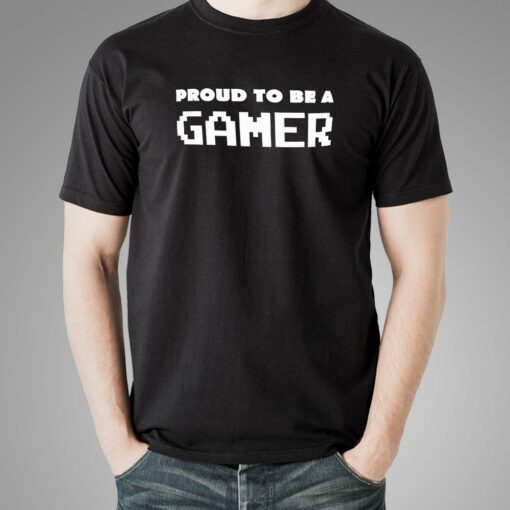 Proud To Be A Gamer T-Shirt For Men