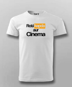 ROTI KAPDA AUR CINEMA T-shirt For Men