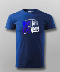 Ride Hard Or Stay Home T-Shirt Ride Hard Or Stay Home T-Shirt