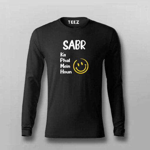 Sabr Ka Phal Mein Houn Funny T-shirt For Men