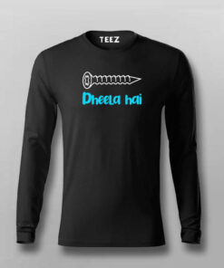 Screw Dheela Hai Funny T-shirt For Men Screw Dheela Hai Funny T-shirt For Men