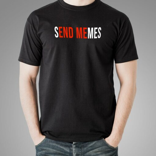 Send Memes T-Shirt For Men