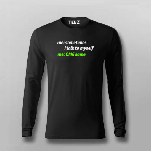 Sometimes Me to Myself Funny T-shirt For Men