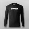 Sorry I Am Not Listening Funny Attitude T-Shirt For Men