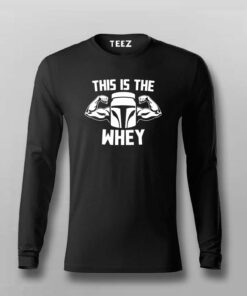 This Is The Whey Gym T-shirt For Men This Is The Whey Gym T-shirt For Men