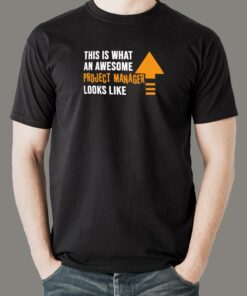 This Is What An Awesome Project Manager Looks Like Men’s T-Shirt