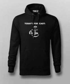 Todays Forecast Funny Coffee T-Shirt Todays Forecast Funny Coffee T-Shirt