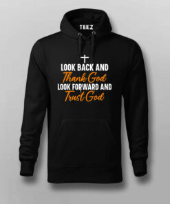 Trust God Look Back in Thanks, Forward in Faith Trust God Look Back in Thanks, Forward in Faith