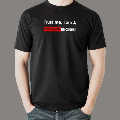 Trust Me, Software Engineer T-Shirt – Code Confidence