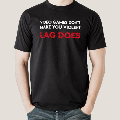 Video Game Don’t Make Violent Men’s Gaming t-shirt