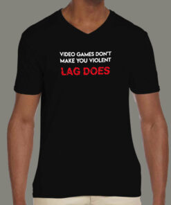 Video Game Don’t Make Violent Men’s Gaming t-shirt Video Game Don’t Make Violent Men’s Gaming t-shirt