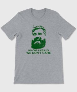 We Don’t Care Tee We Don’t Care Tee