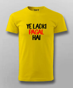 Ye Ladki Pagal Hai Funny T-shirt