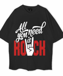 All You Need Is Rock Oversized T-Shirt All You Need Is Rock Oversized T-Shirt