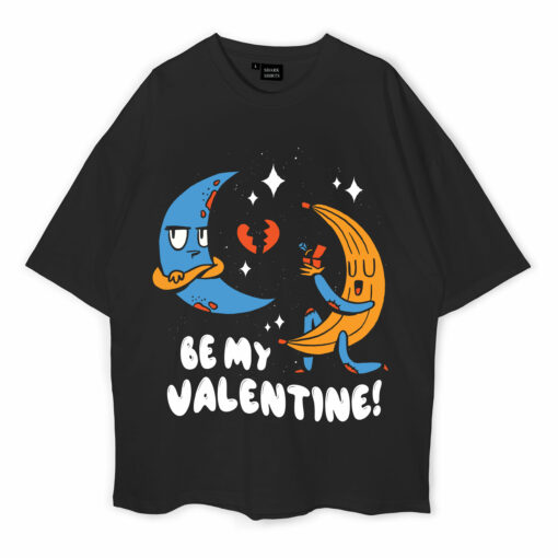 Be My Valentine Oversized T-Shirt