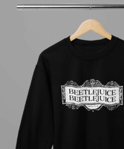 Beetlejuice Beetlejuice 2024 Logo White Movie T-ShirtSweatshirt Beetlejuice Beetlejuice 2024 Logo White Movie T-ShirtSweatshirt