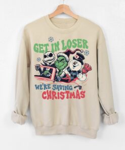 Bella Canvas Softstyle Brand Get In Loser We’re Saving Christmas Sweatshirt