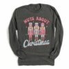 Bella or Comfort Colors Long Sleeve Nuts About Christmas Nutcracker Tee