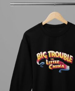 Big Trouble in Little China Logo T-ShirtSweatshirt Big Trouble in Little China Logo T-ShirtSweatshirt