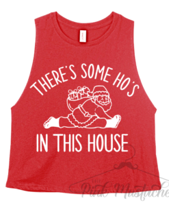 Christmas Workout Tank There’s Some Ho’s In This House Funny Cropped Tank