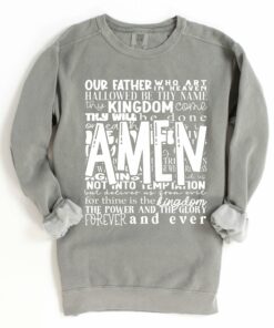 Comfort Colors, Gildan, or Bella Lords Prayer Sweatshirt Religious Sweatshirt