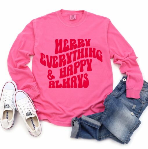 Comfort Colors Long Sleeved Pink Merry Everything and Happy Always Tee