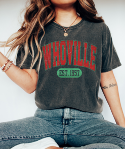 Comfort Colors or Bella Canvas Brand Whoville Tee