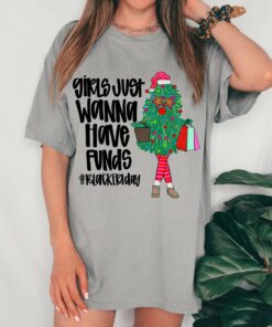 Comfort Colors or Bella Canvas Girls Just Wanna Have Funds Black Friday Shirt Short or Long Sleeve Options