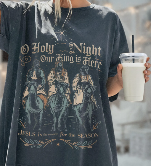 Comfort Colors or Bella Canvas Oh Holy Night – Our King Is Here Christmas Shirt Youth and Adult Sizes Nativity Christmas Tees  Christmas T-Shirt