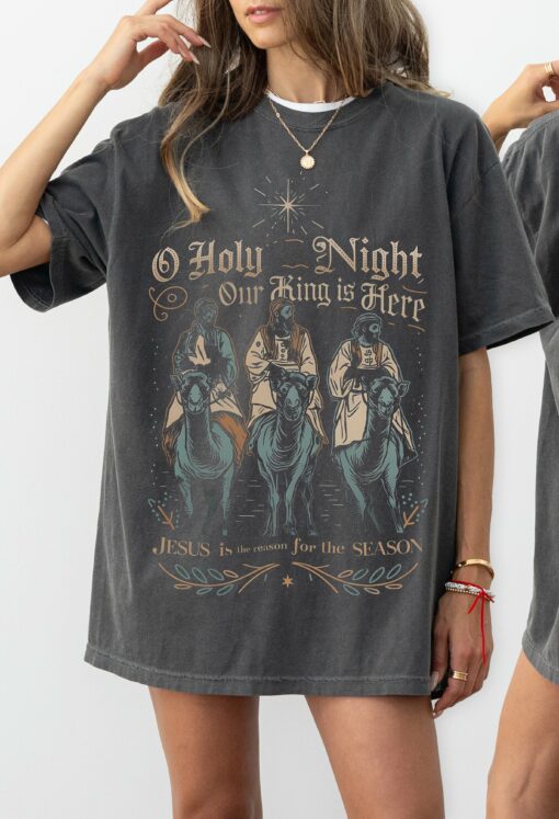 Comfort Colors or Bella Canvas Oh Holy Night – Our King Is Here Christmas Shirt Youth and Adult Sizes Nativity Christmas Tees  Christmas T-Shirt