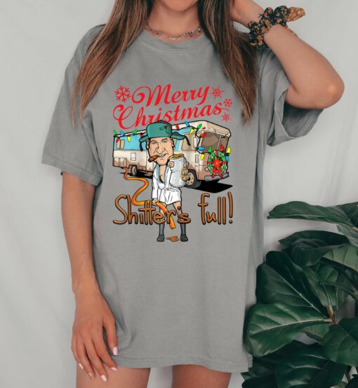 Comfort Colors or Bella Funny Uncle Eddie Merry Christmas Shitter’s-Full Shirt  Christmas T-Shirt Bleached Christmas Vacation